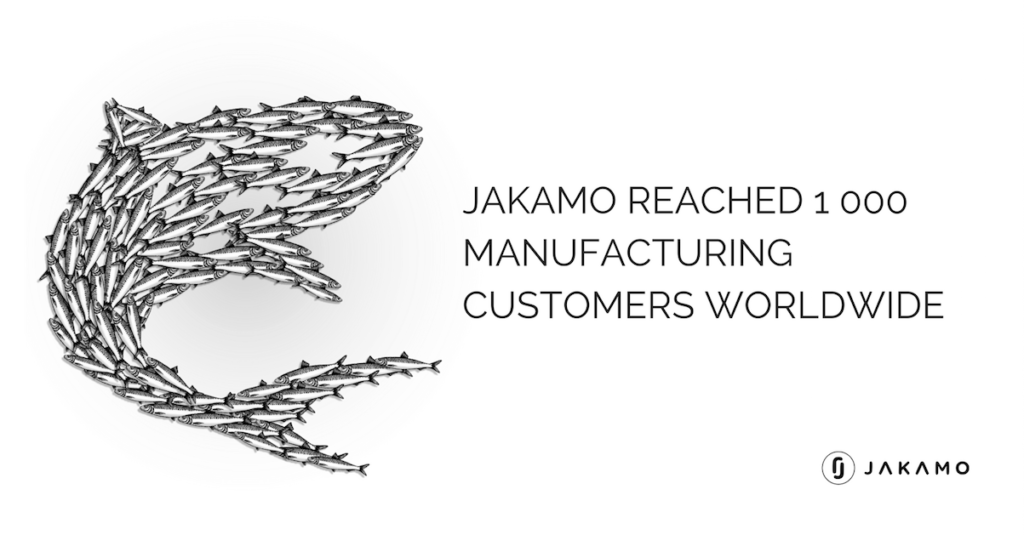 Jakamo Reached 1000 Manufacturing Customers Worldwide